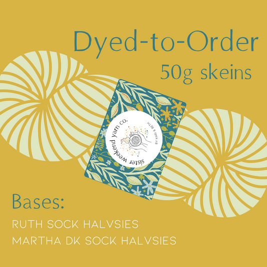 Get the {50g skeins of} Yarn You Want (AKA Dyed-to-Order)