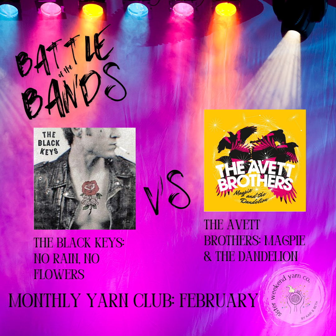 Battle of the Bands Yarn Club: February